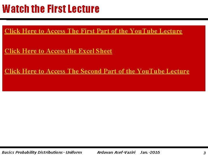 Watch the First Lecture Click Here to Access The First Part of the You.