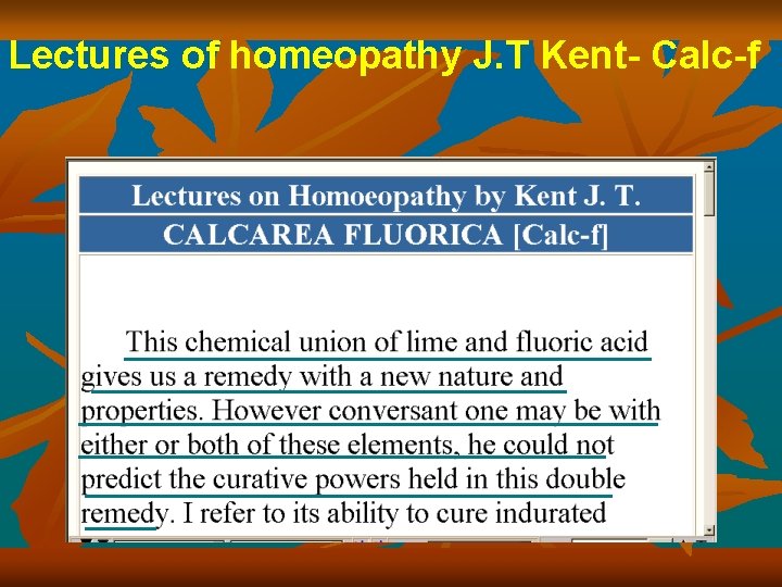 Lectures of homeopathy J. T Kent- Calc-f 