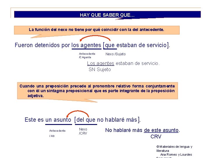 HAY QUE SABER QUE… La función del nexo no tiene por qué coincidir con