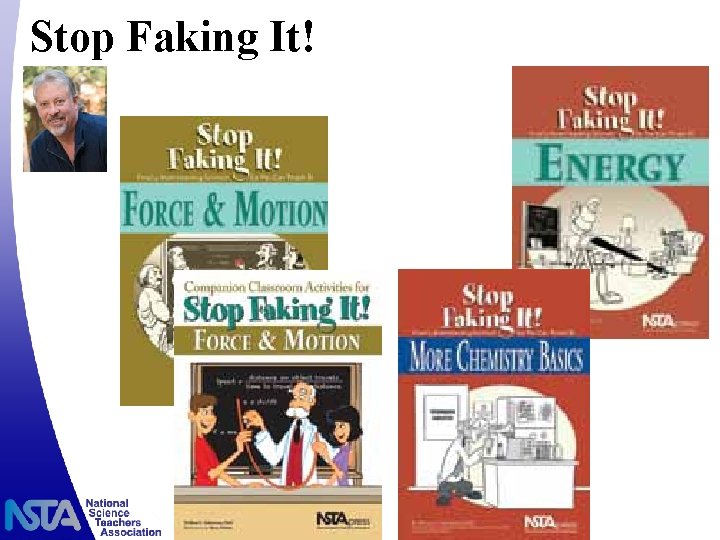 Stop Faking It! 