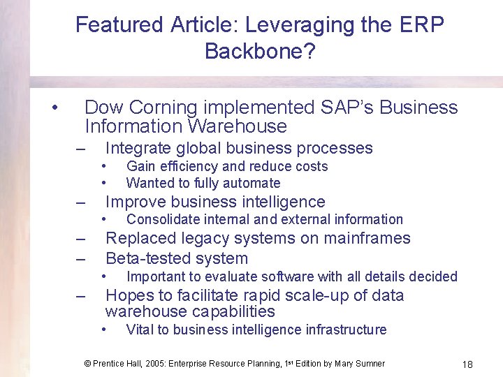 Featured Article: Leveraging the ERP Backbone? • Dow Corning implemented SAP’s Business Information Warehouse