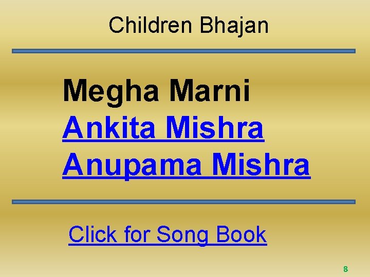 Children Bhajan Megha Marni Ankita Mishra Anupama Mishra Click for Song Book 8 