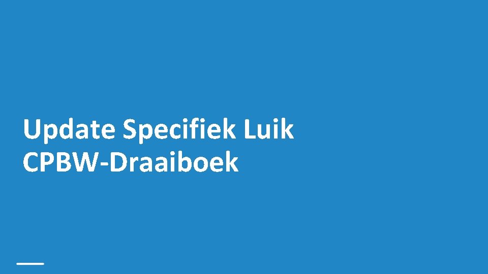 Update Specifiek Luik CPBW-Draaiboek 