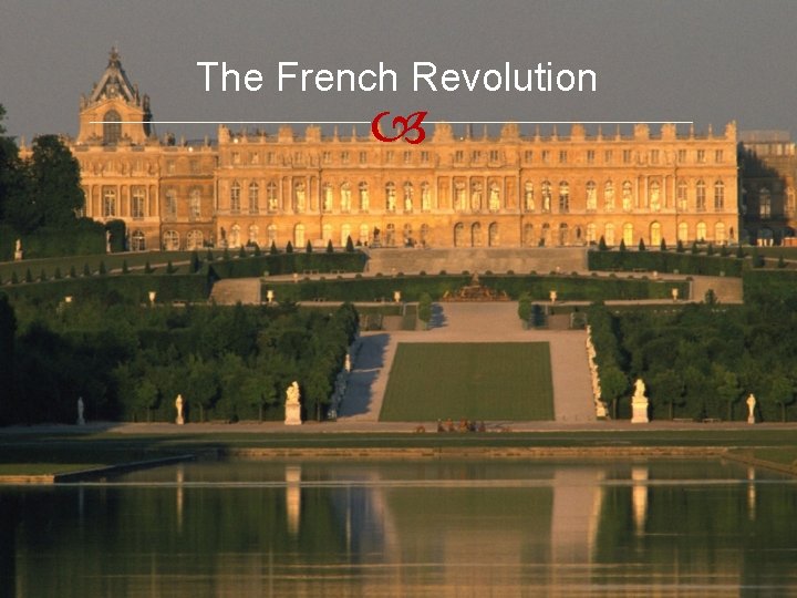 The French Revolution 