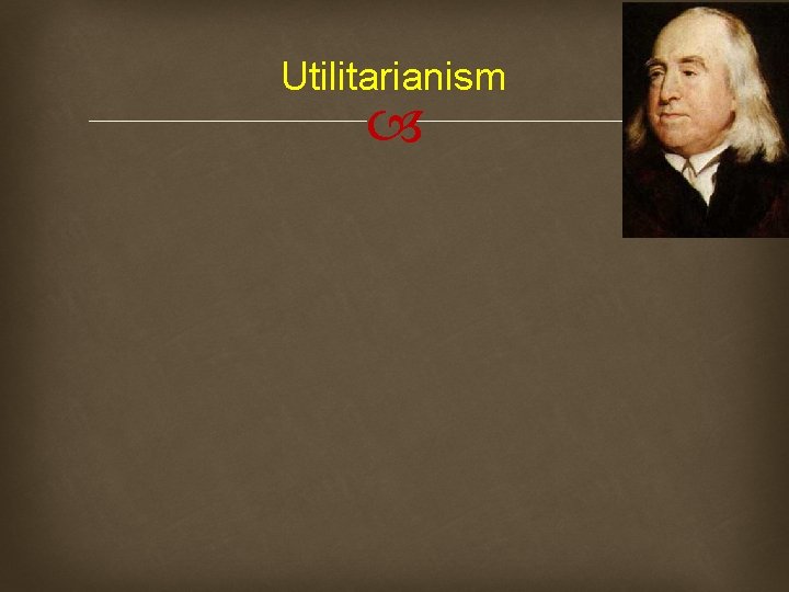 Utilitarianism 