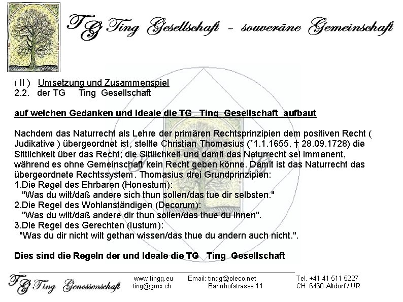 ( II ) Umsetzung und Zusammenspiel 2. 2. der TG Ting Gesellschaft auf welchen