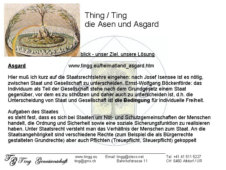 Thing / Ting die Asen und Asgard ( III ) Ausblick unser Ziel, unsere