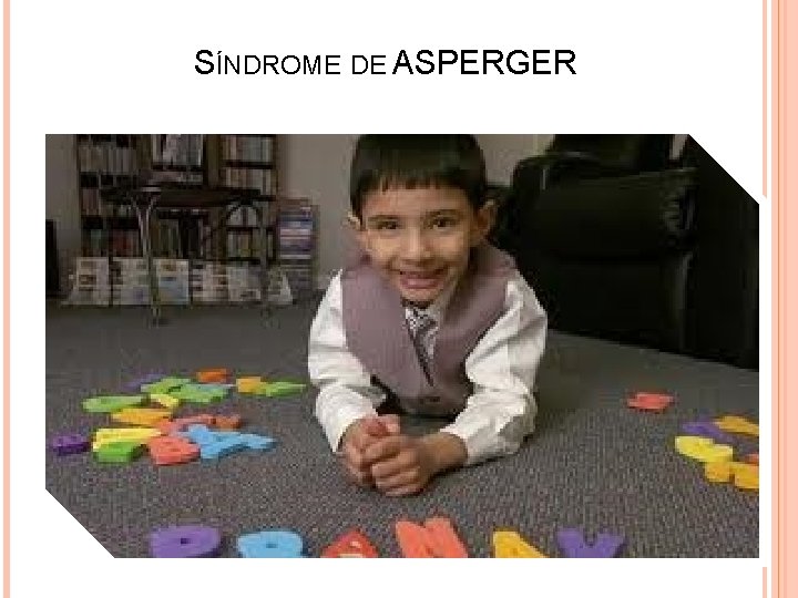 SÍNDROME DE ASPERGER 