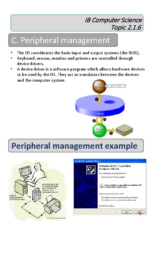 IB Computer Science Topic 2. 1. 6 C. Peripheral management • • • The IB Computer Science Topic 2. 1. 6 C. Peripheral management • • • The