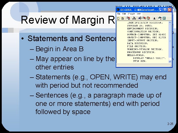 Review of Margin Rules • Statements and Sentences – Begin in Area B –
