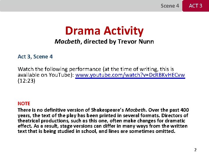 Scene 4 ACT 3 Drama Activity Macbeth, directed by Trevor Nunn Act 3, Scene