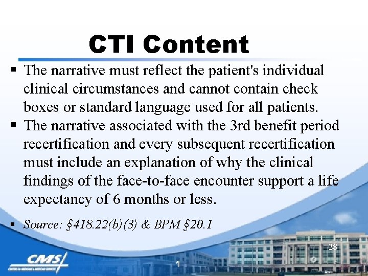 CTI Content § The narrative must reflect the patient's individual clinical circumstances and cannot