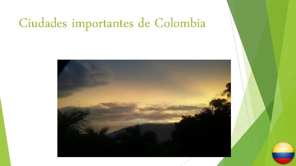 Ciudades importantes de Colombia 