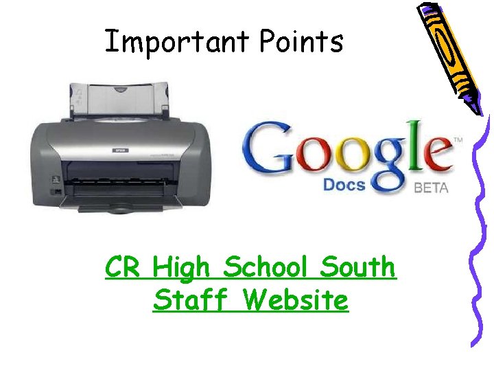 Important Points CR High School South Staff Website 