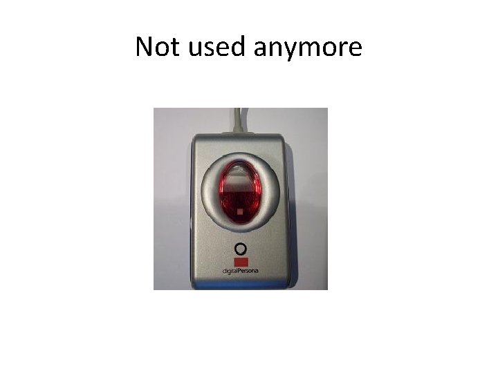 Not used anymore 