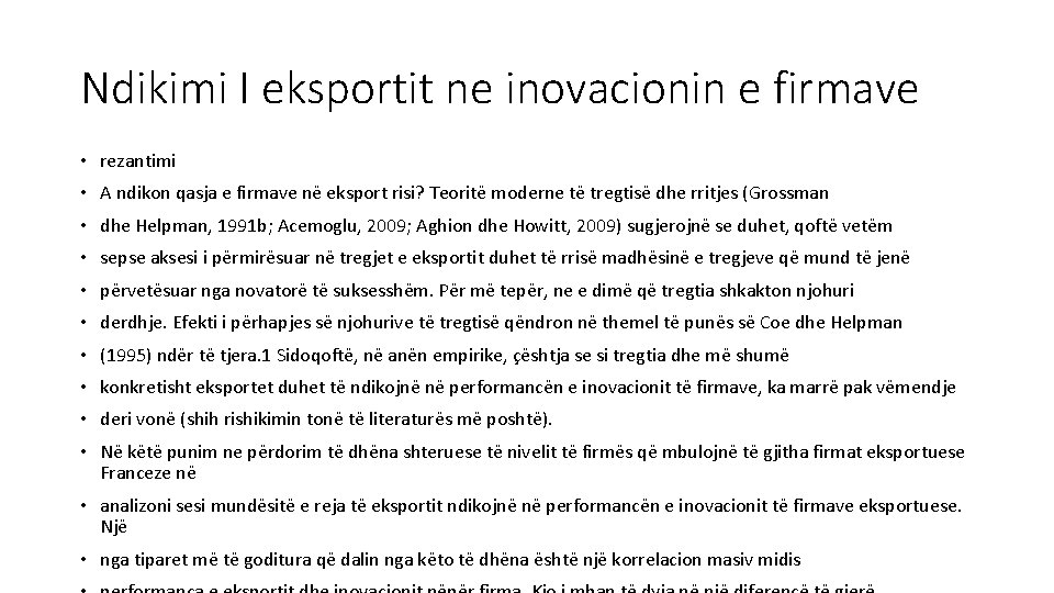 Ndikimi I eksportit ne inovacionin e firmave • rezantimi • A ndikon qasja e
