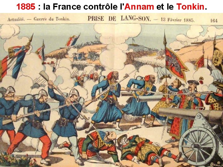 1885 : la France contrôle l'Annam et le Tonkin 