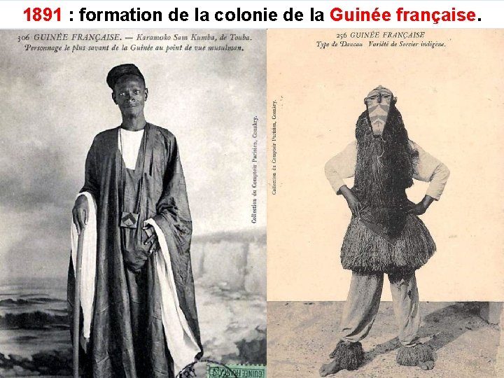1891 : formation de la colonie de la Guinée française 