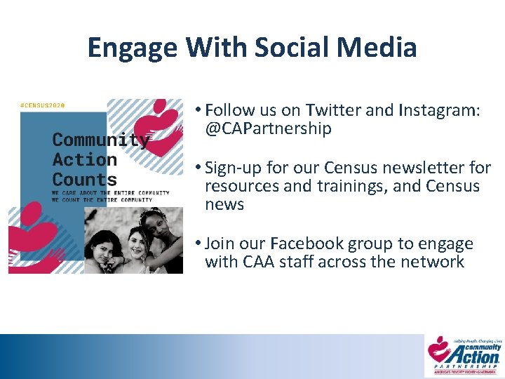 Engage With Social Media • Follow us on Twitter and Instagram: @CAPartnership • Sign-up
