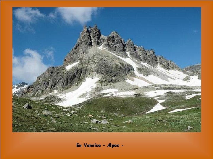 En Vanoise – Alpes - 