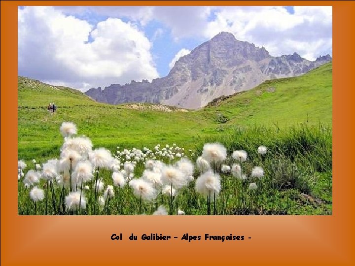 Col du Galibier – Alpes Françaises - 
