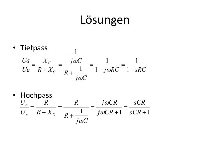 Lösungen • Tiefpass • Hochpass 