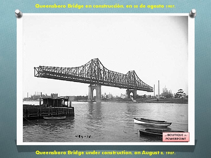 Queensboro Bridge en construcción, en 08 de agosto 1907. 12/12/2014 Queensboro Bridge under construction,