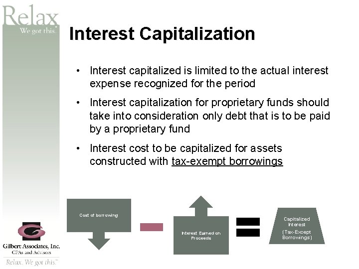 SM Interest Capitalization • Interest capitalized is limited to the actual interest expense recognized