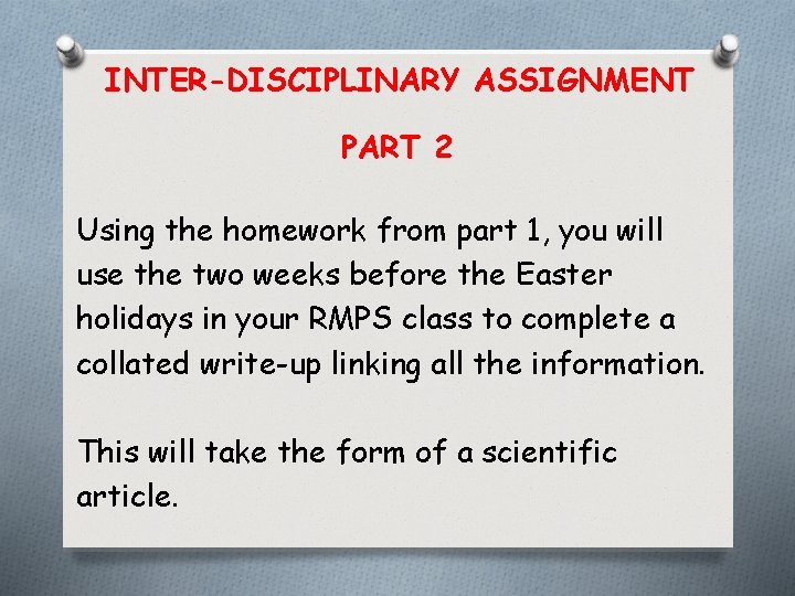 INTER-DISCIPLINARY ASSIGNMENT PART 2 Using the homework from part 1, you will use the