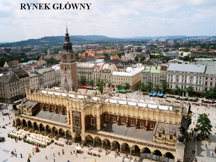 RYNEK GŁÓWNY 