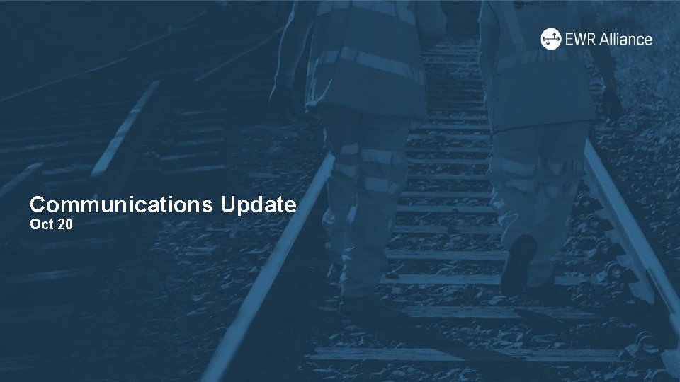 Communications Update Oct 20 