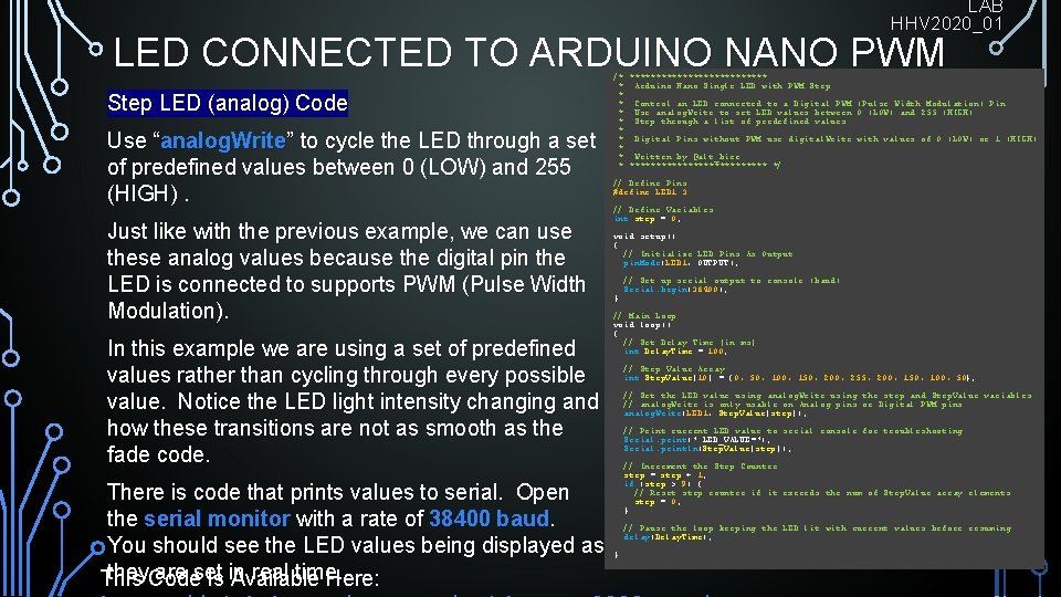 LAB HHV 2020_01 LED CONNECTED TO ARDUINO NANO PWM Step LED (analog) Code Use