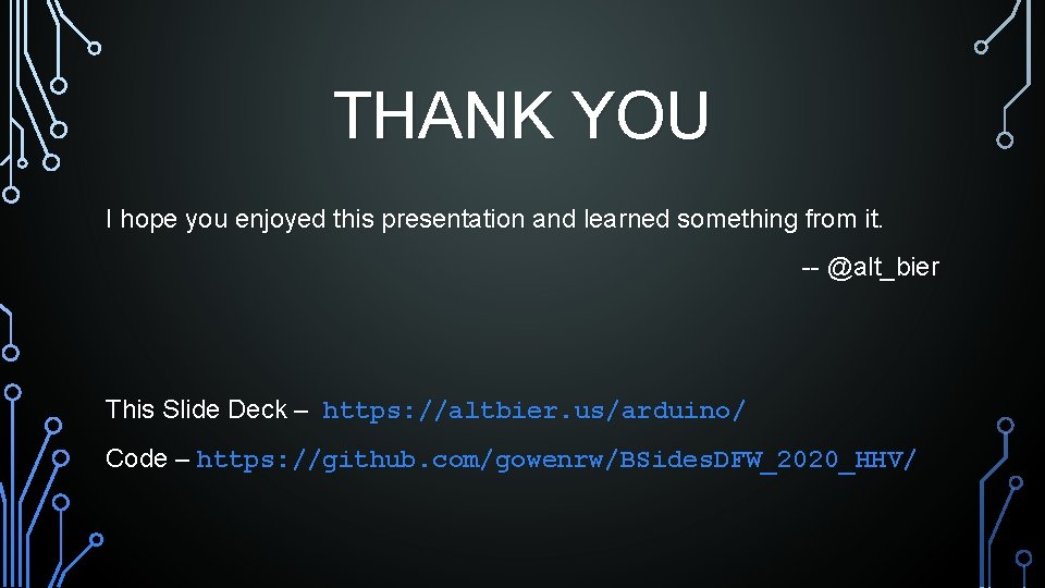 THANK YOU I hope you enjoyed this presentation and learned something from it. --