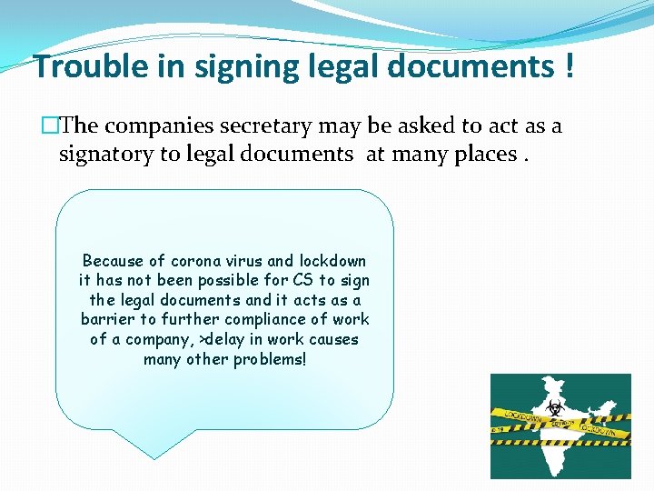 Trouble in signing legal documents ! �The companies secretary may be asked to act