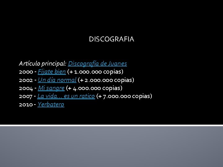 DISCOGRAFIA Artículo principal: Discografía de Juanes 2000 - Fíjate bien (+ 1. 000 copias)