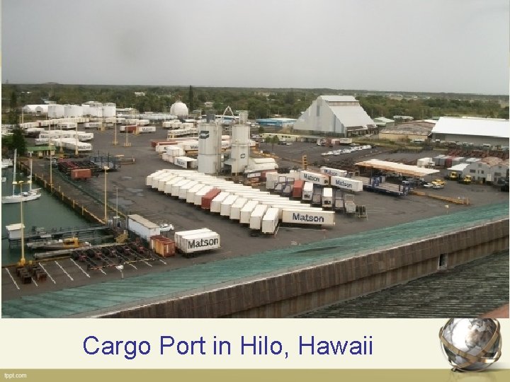 Cargo Port in Hilo, Hawaii 