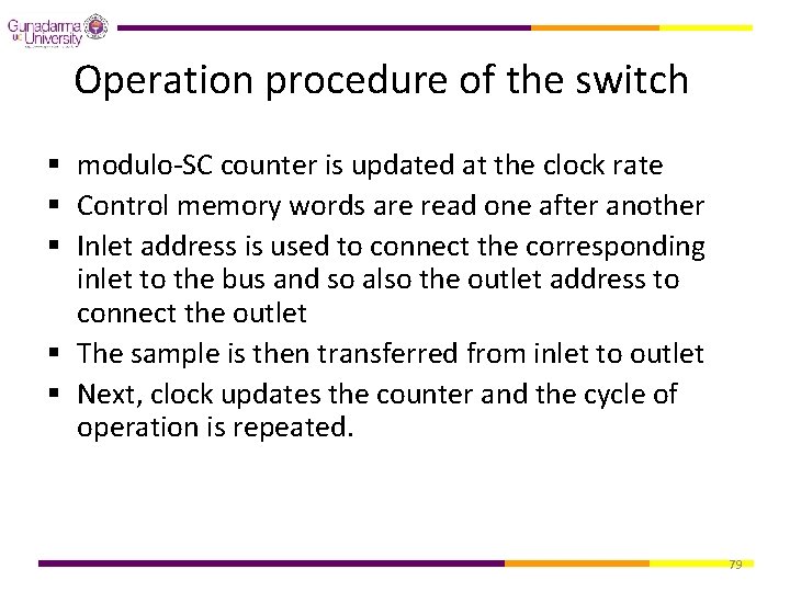 Operation procedure of the switch § modulo-SC counter is updated at the clock rate