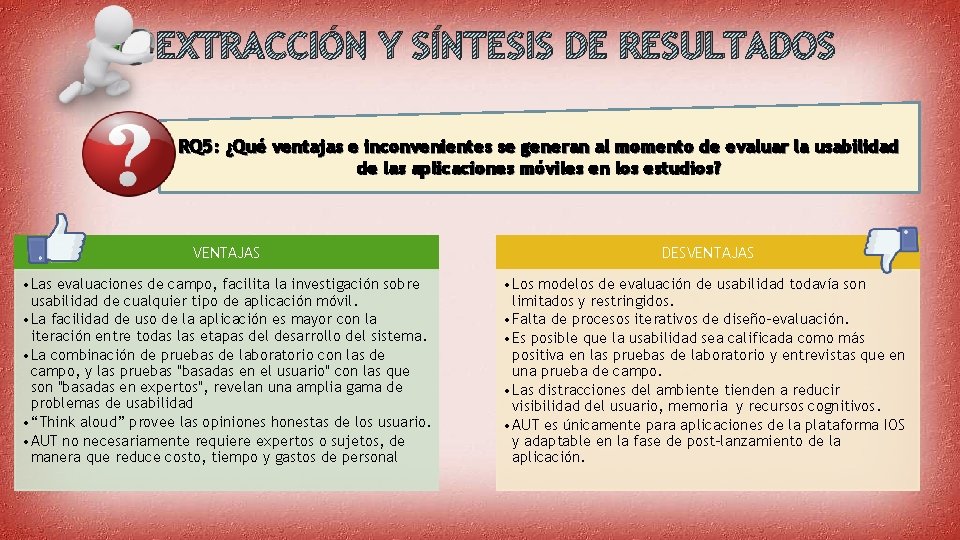 EXTRACCIÓN Y SÍNTESIS DE RESULTADOS RQ 5: ¿Qué ventajas e inconvenientes se generan al