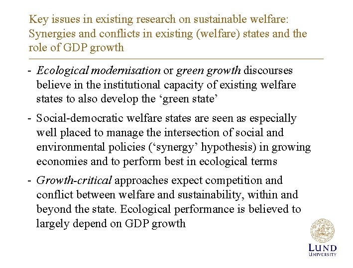 Key issues in existing research on sustainable welfare: Synergies and conflicts in existing (welfare)