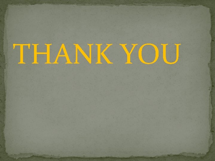 THANK YOU 