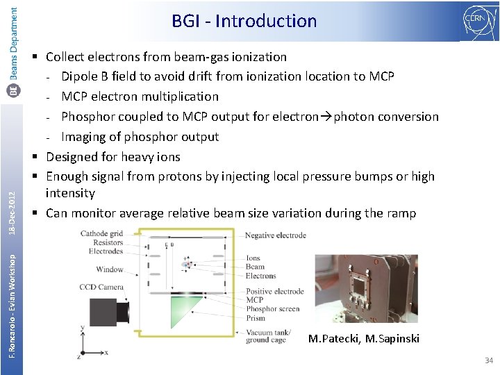 F. Roncarolo - Evian Workshop 18 -Dec-2012 BGI - Introduction § Collect electrons from