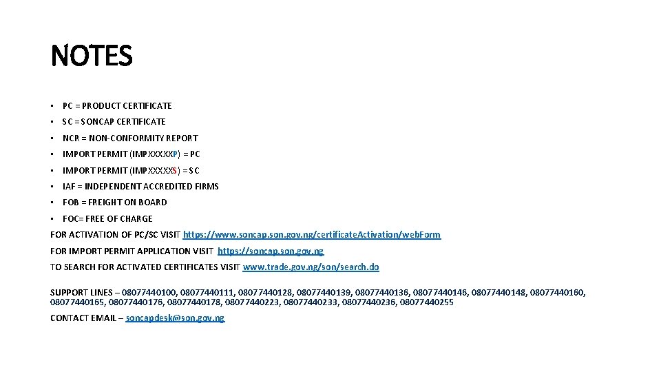 NOTES • PC = PRODUCT CERTIFICATE • SC = SONCAP CERTIFICATE • NCR =