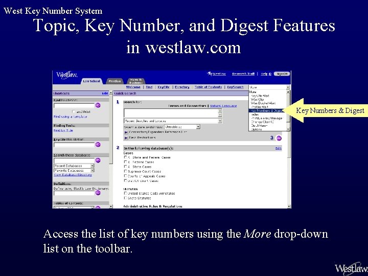 West Key Number System Topic, Key Number, and Digest Features in westlaw. com Key