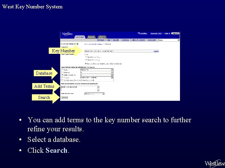 West Key Number System Key Number Database Add Terms Search • You can add