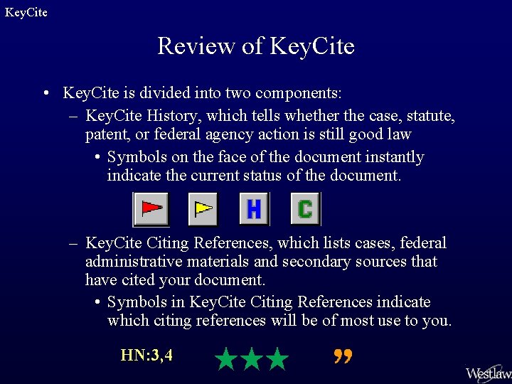 Key. Cite Review of Key. Cite • Key. Cite is divided into two components: