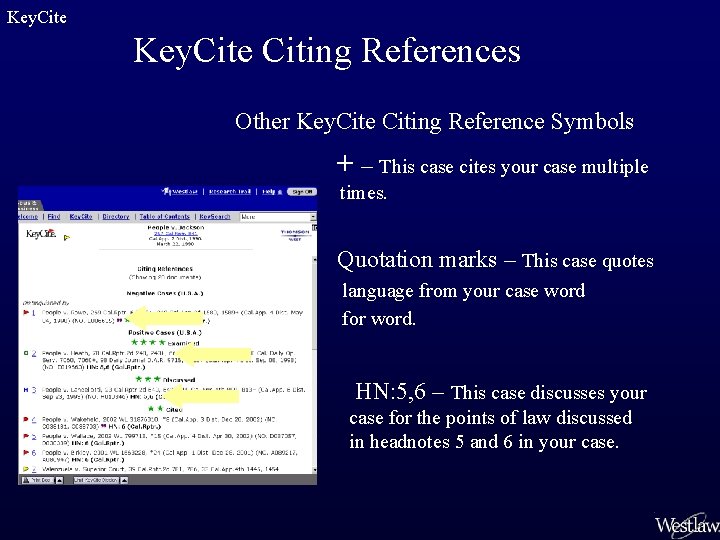 Key. Cite Citing References Other Key. Cite Citing Reference Symbols + – This case