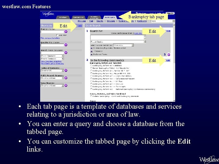 westlaw. com Features Bankruptcy tab page Edit • Each tab page is a template