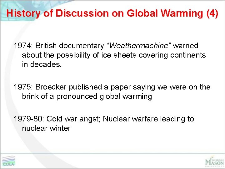 History of Discussion on Global Warming (4) 1974: British documentary “Weathermachine” warned about the