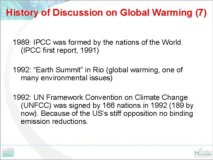 History of Discussion on Global Warming (7) 1989: IPCC was formed by the nations