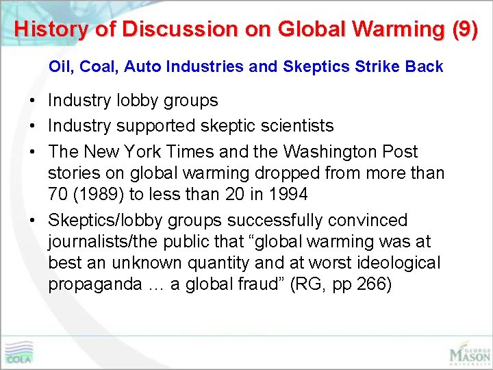 History of Discussion on Global Warming (9) Oil, Coal, Auto Industries and Skeptics Strike